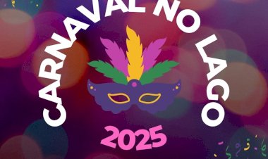 Cultura divulga atrações do Carnaval no Lago 2025