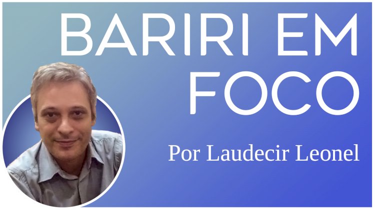 BARIRI: CIDADE MILIONÁRIA. E DAÍ?