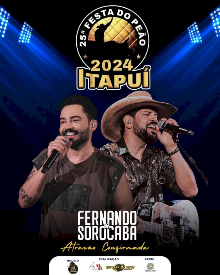 Fernando & Sorocaba é a primeira atração confirmada da 25ª Festa do Peão de Itapuí