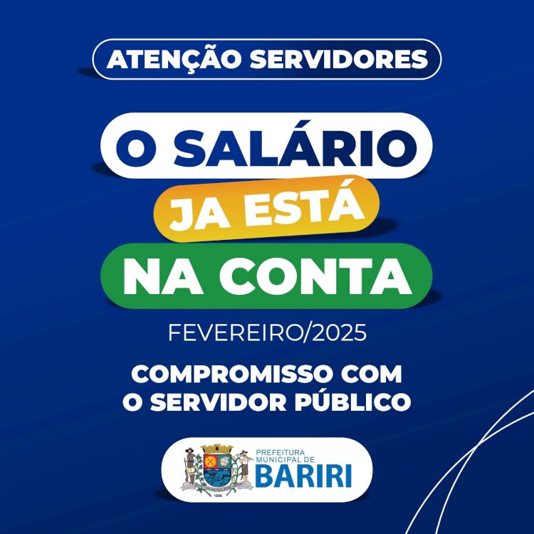 Tá na conta! Prefeitura de Bariri antecipa pagamento dos servidores